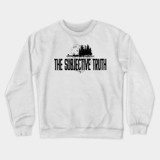 The Subjective Truth II, "Taos" Crewneck Sweatshirt